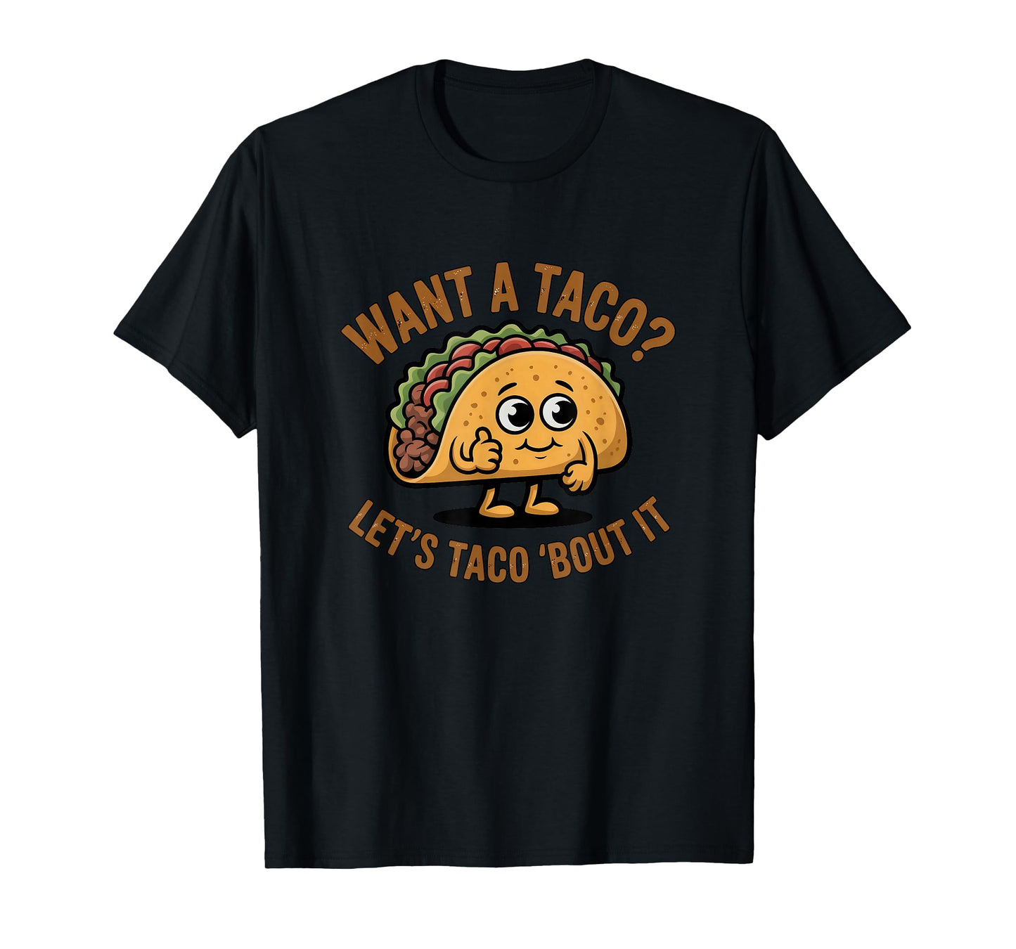 Taco Tuesday Mexican Food Want A Taco Let's Tacou About It T-Shirt