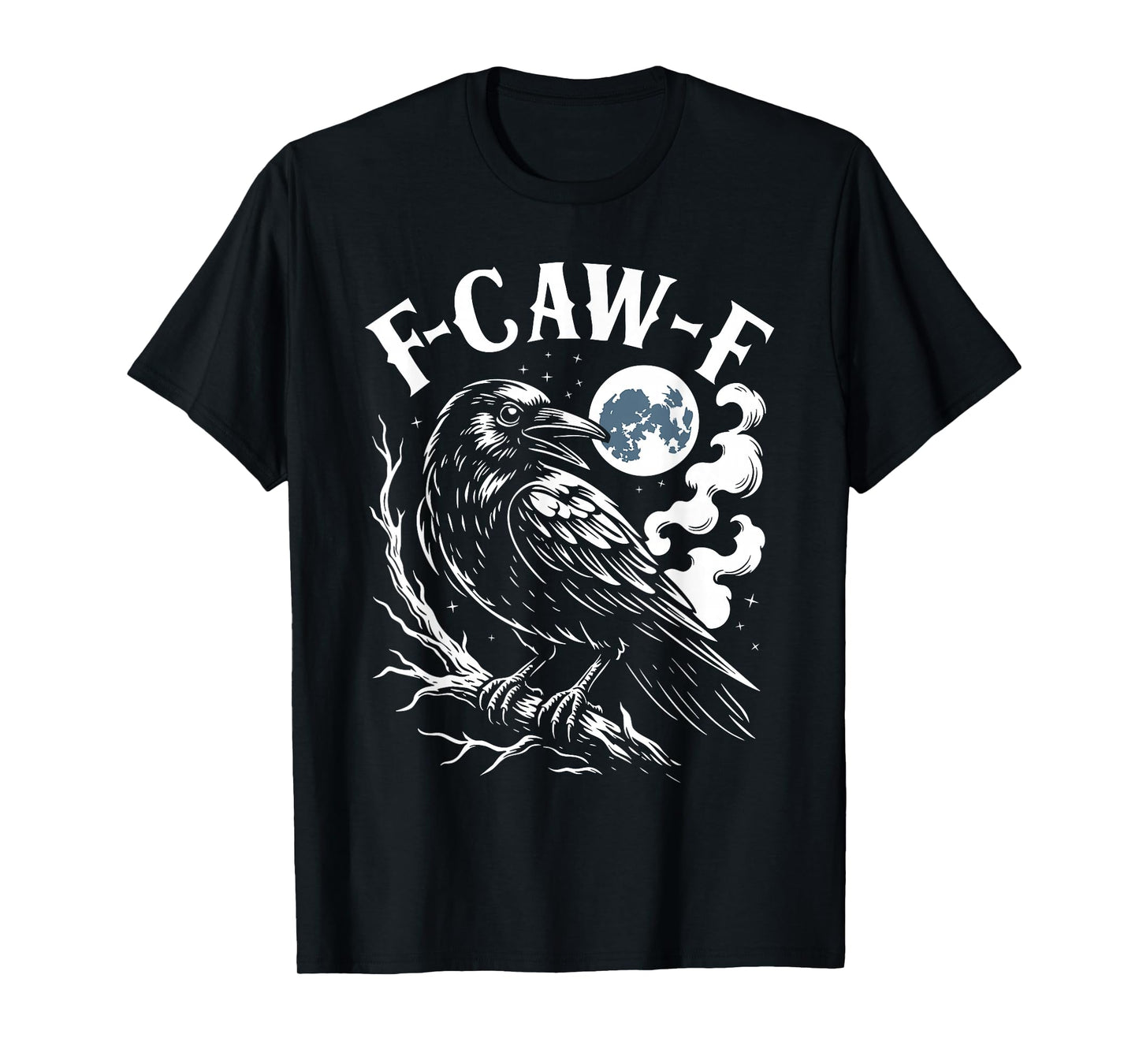 Funny Black Crow F-Caw-F Black Bird T-Shirt