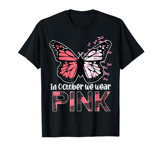 In October We Wear Pink Butterfly Breast Cancer Awareness T-Shirt