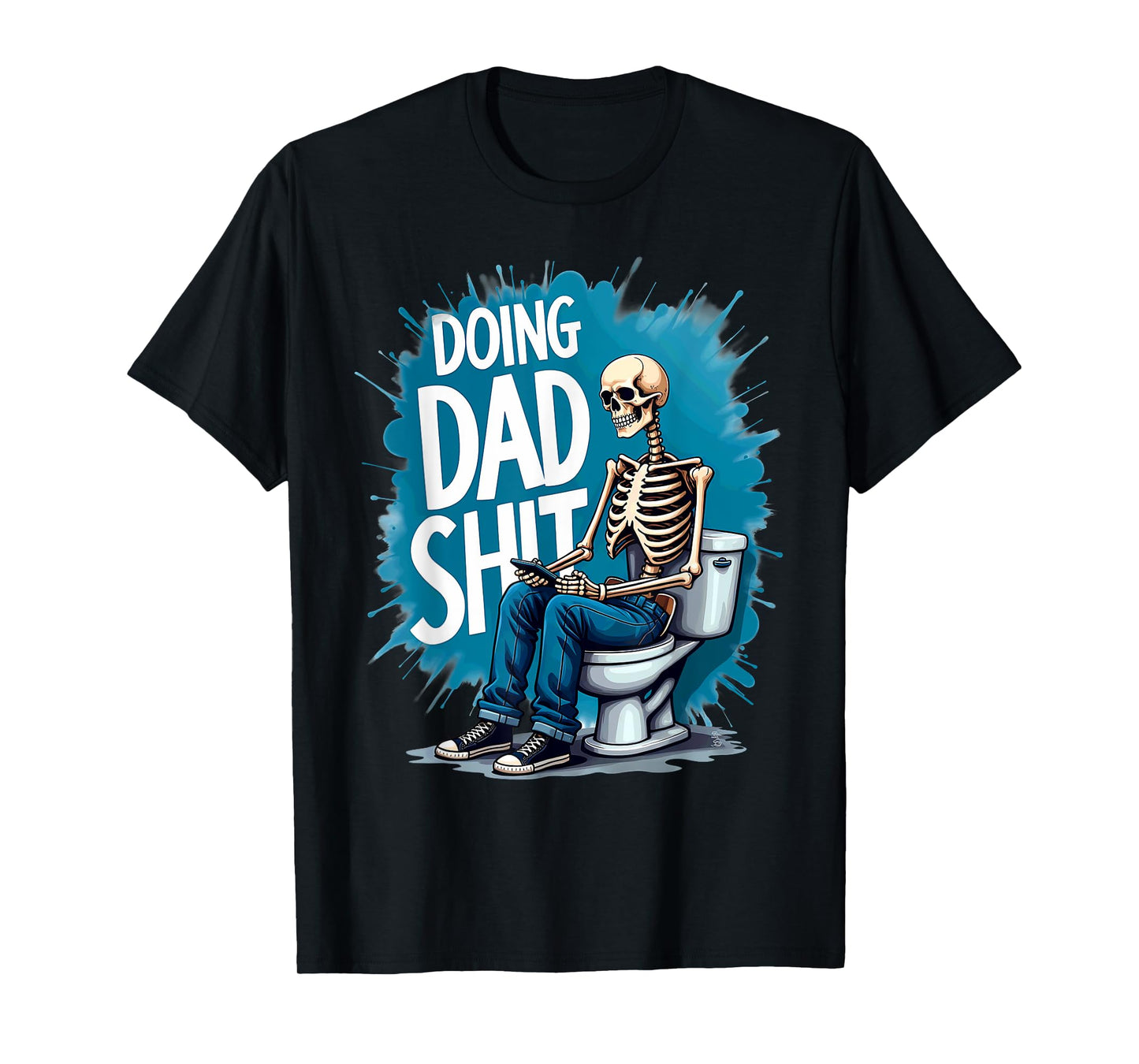 Toilet Joke Doing Dad Shit Skeleton Smartphone T-Shirt