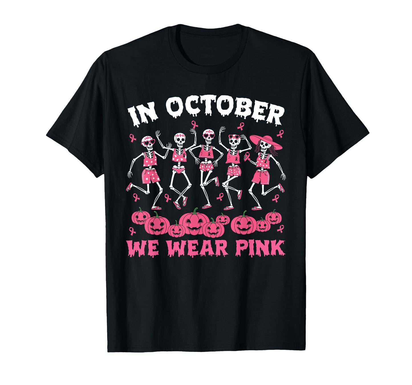 Breast Cancer Halloween in October We Wear Pink Skeleton T-Shirt
