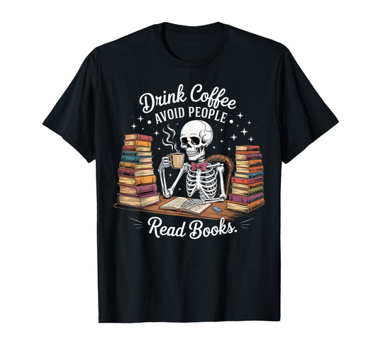 Drink Coffee Avoid People Read Books Skeleton Bowtie Design T-Shirt