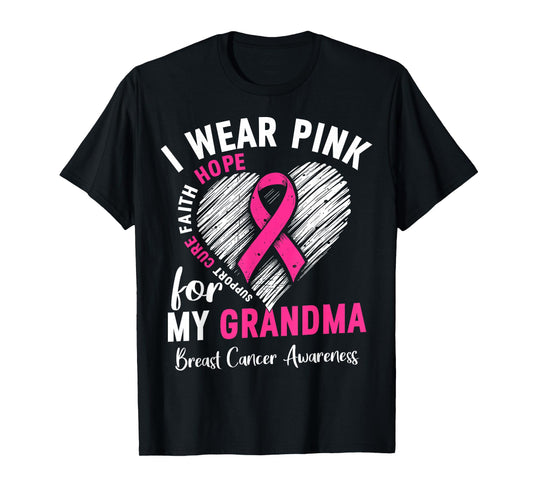 I Wear Pink for My Grandma Breast Cancer Awareness Support T-Shirt