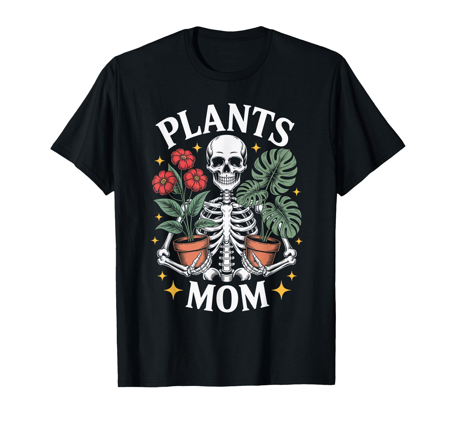 Plants Mom Skeleton Holding Flowers and Leaves Spooky Garden T-Shirt