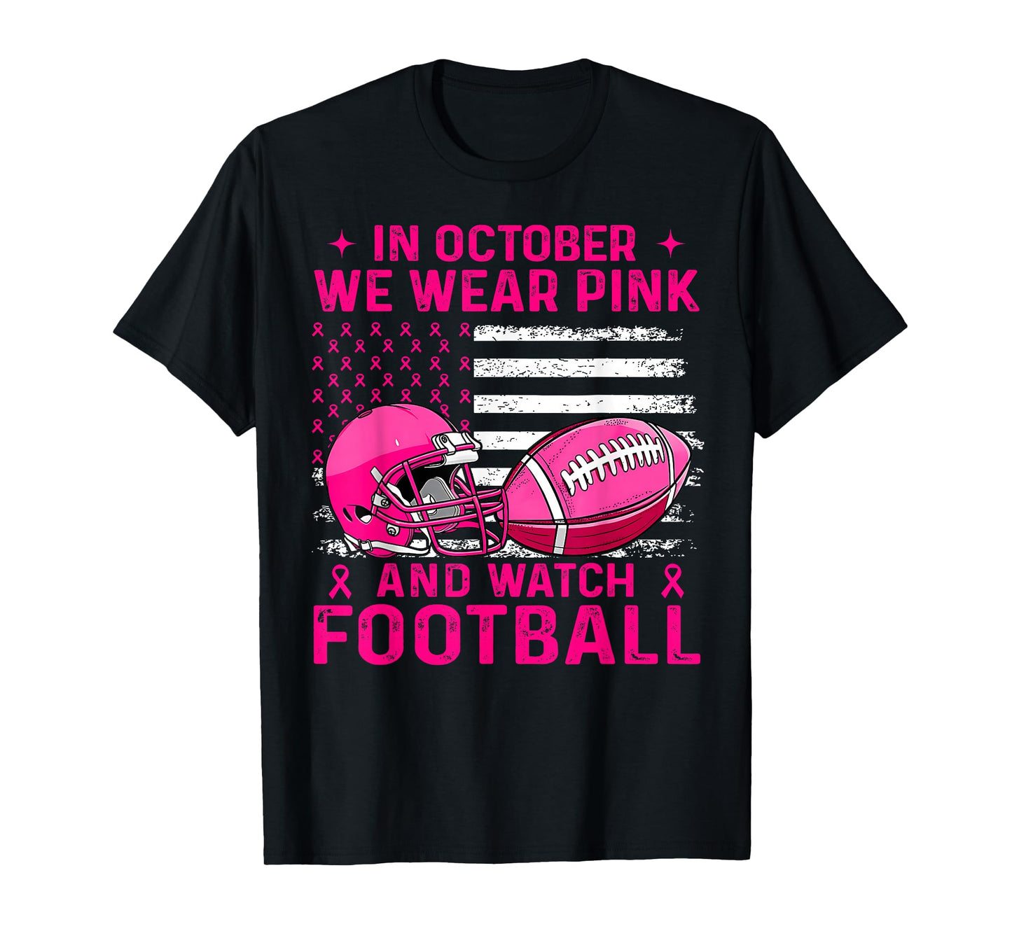 in October We Wear Pink Breast Cancer Flag Football Men Boys T-Shirt