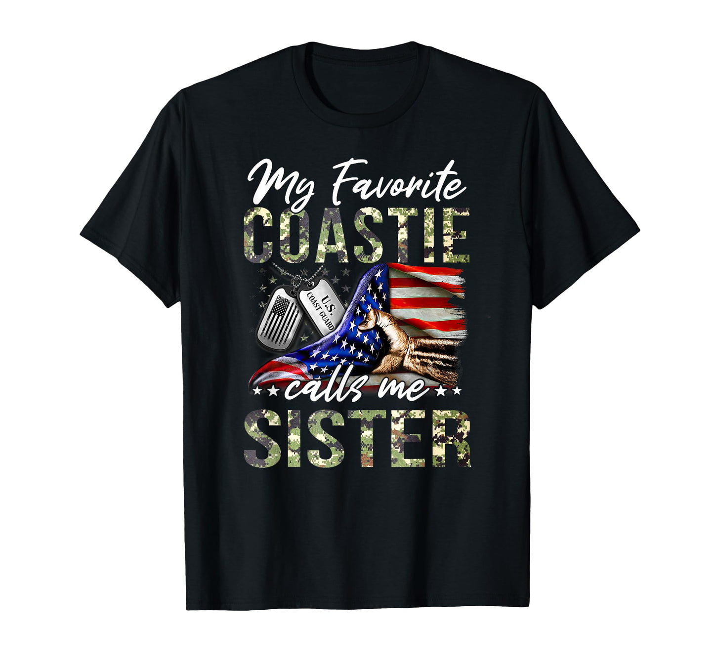 My Favorite Coastie Calls Me Sister Proud US Coast Guard T-Shirt