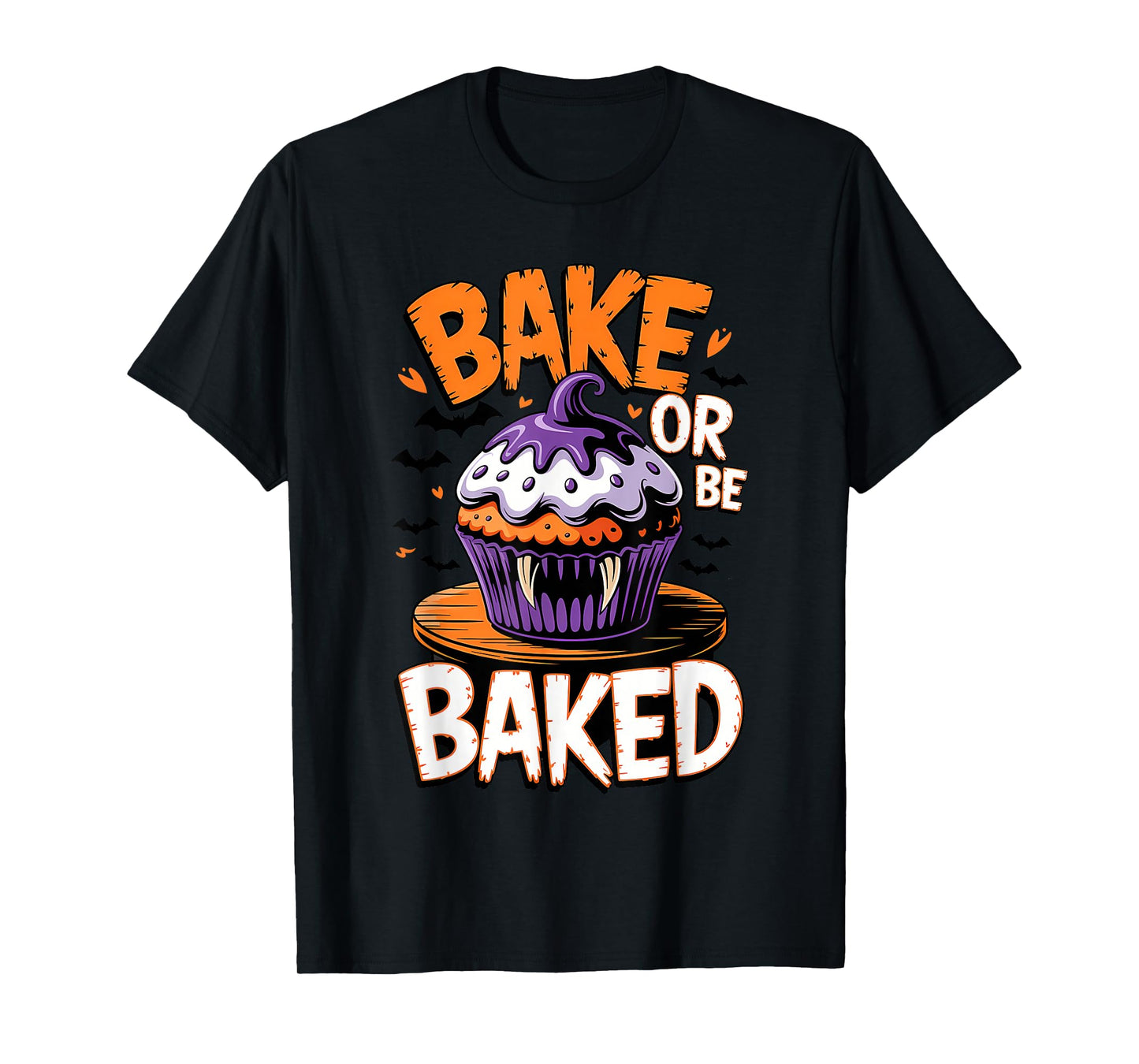 Bake or Be Baked Funny Baking Vampires Halloween T-Shirt
