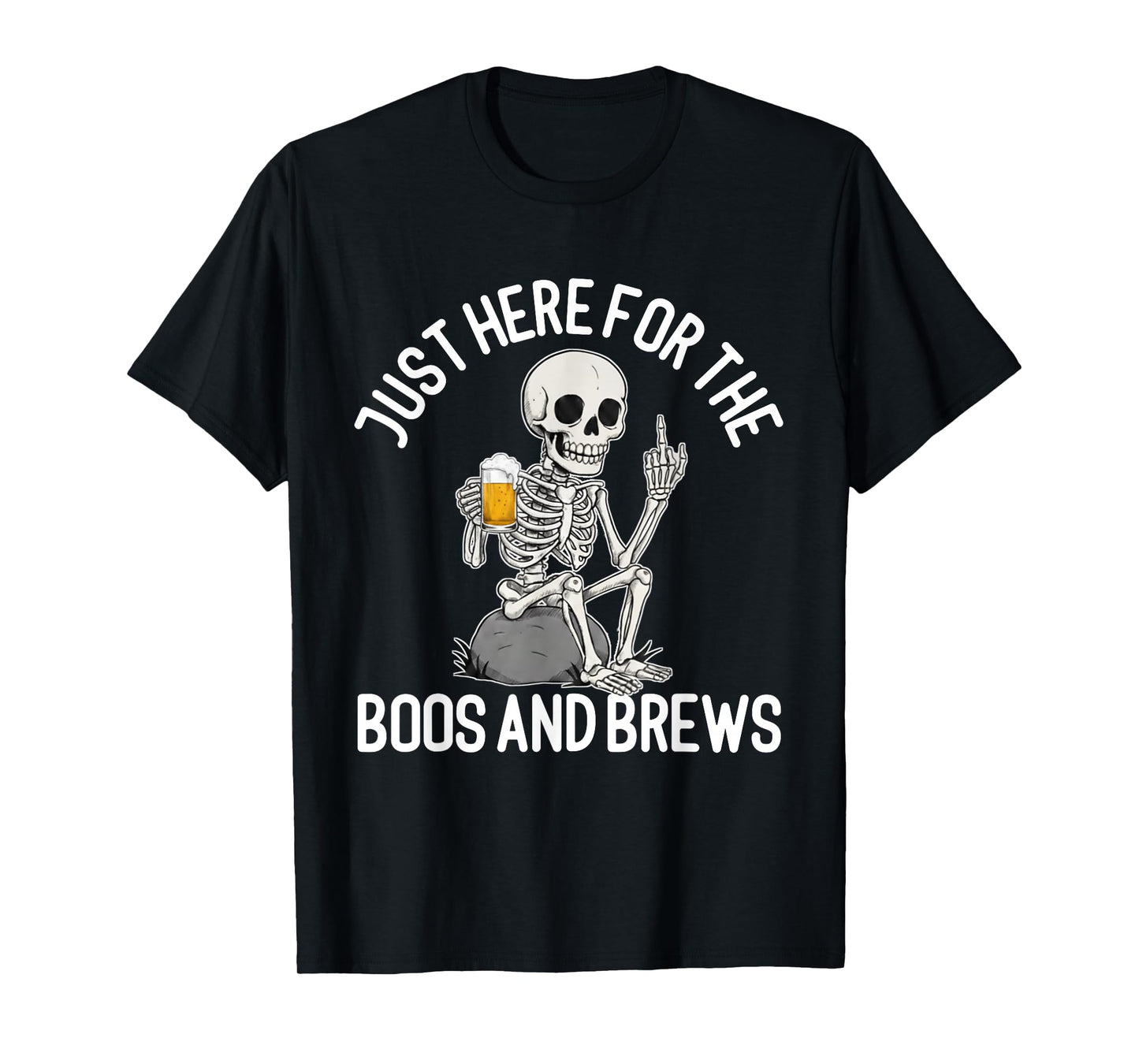 Just Here for The Boos and Brews Skeleton Drinking Halloween T-Shirt