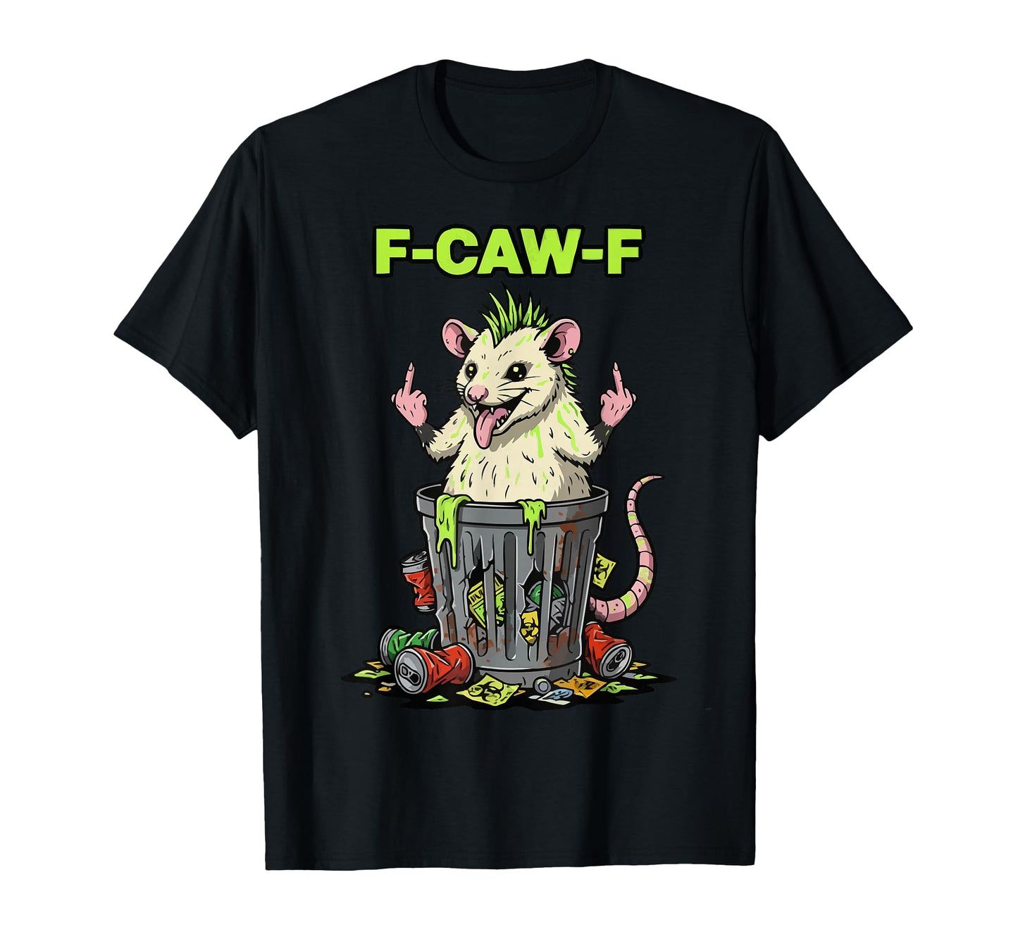 F-CAW-F Dark Humor Graphic Meme Funny Black T-Shirt