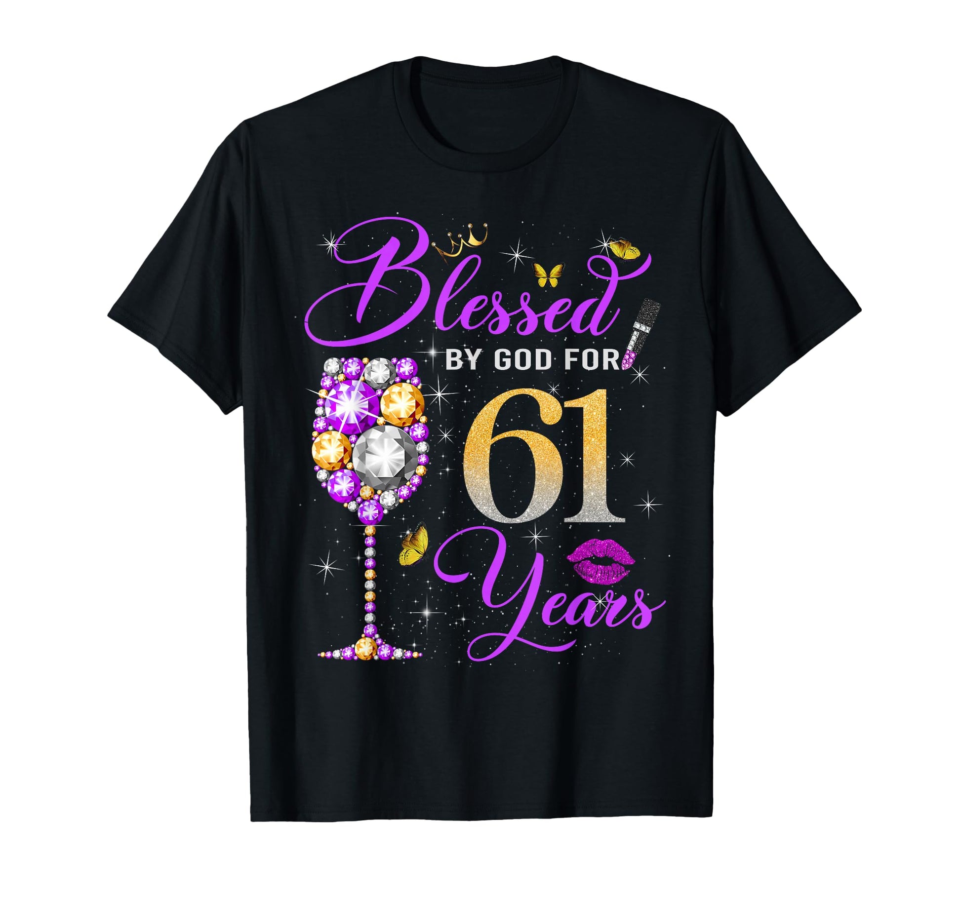 Blessed by God for 61 Years Old Women 61st Birthday Queen T-Shirt - T-Shirt | Black