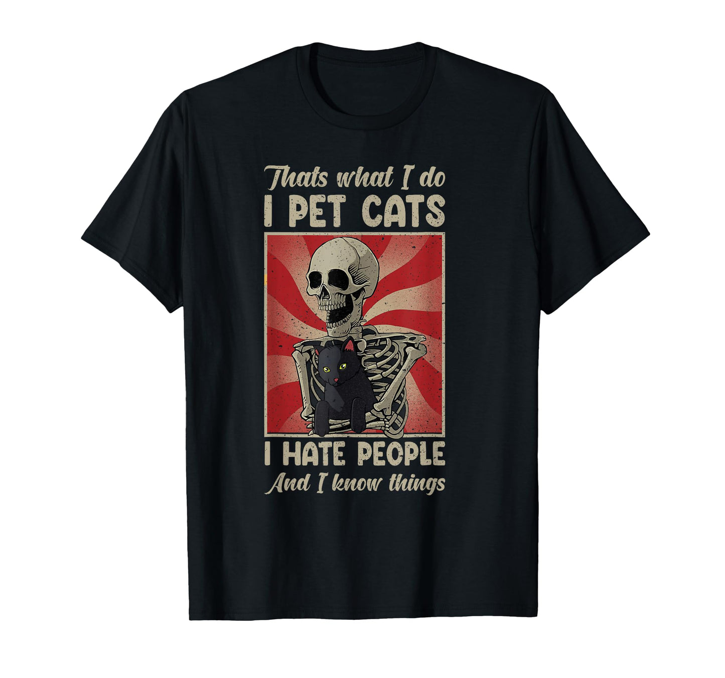 Vintage What I Do I Pet Cats I Hate People T-Shirt