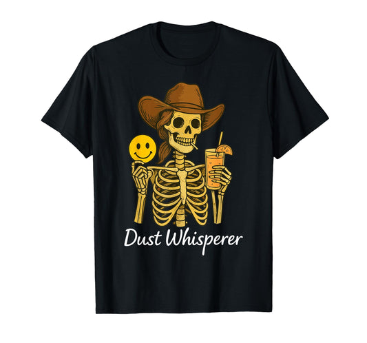 Cowgirl Skeleton with Lemonade Dust-Whisperer Gifts T-Shirt