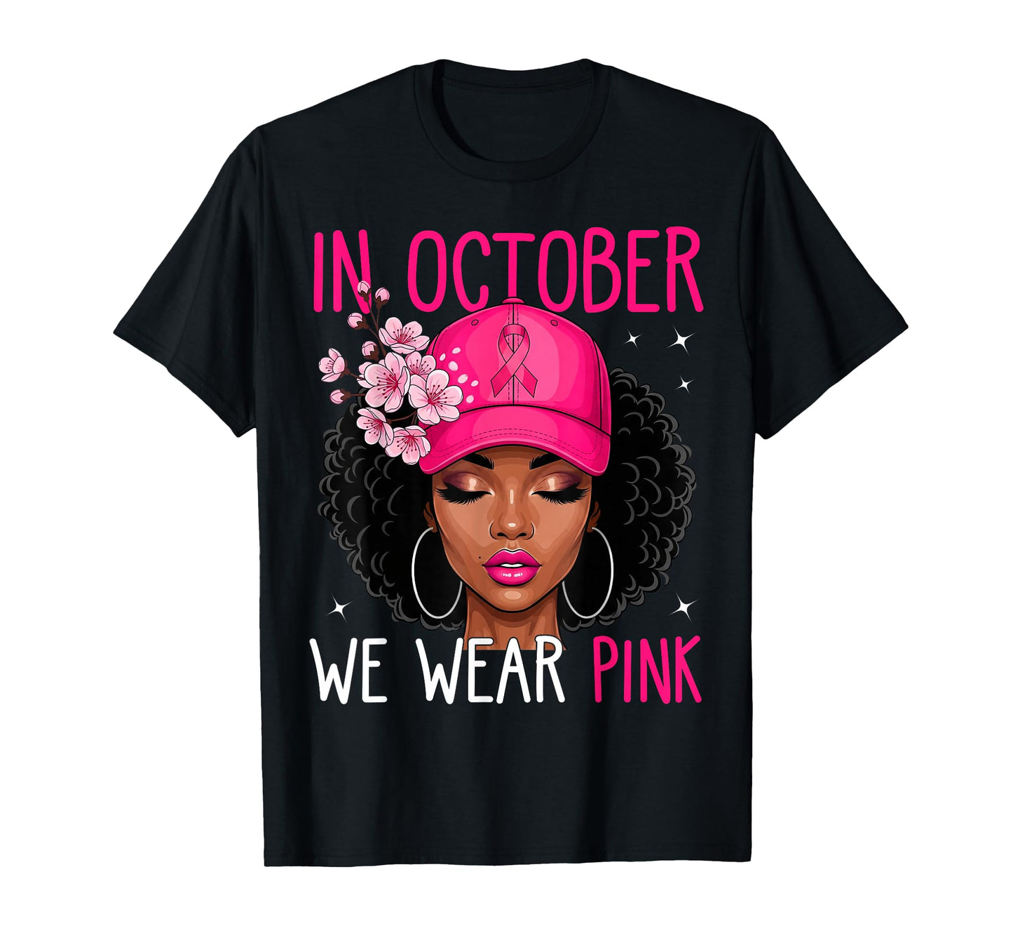Black Women In October We Wear Pink Breast Cancer Awareness T-Shirt