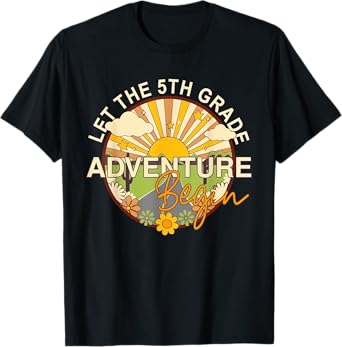 Let the 5th Grade Adventure Begin Back To School Funny T-Shirt