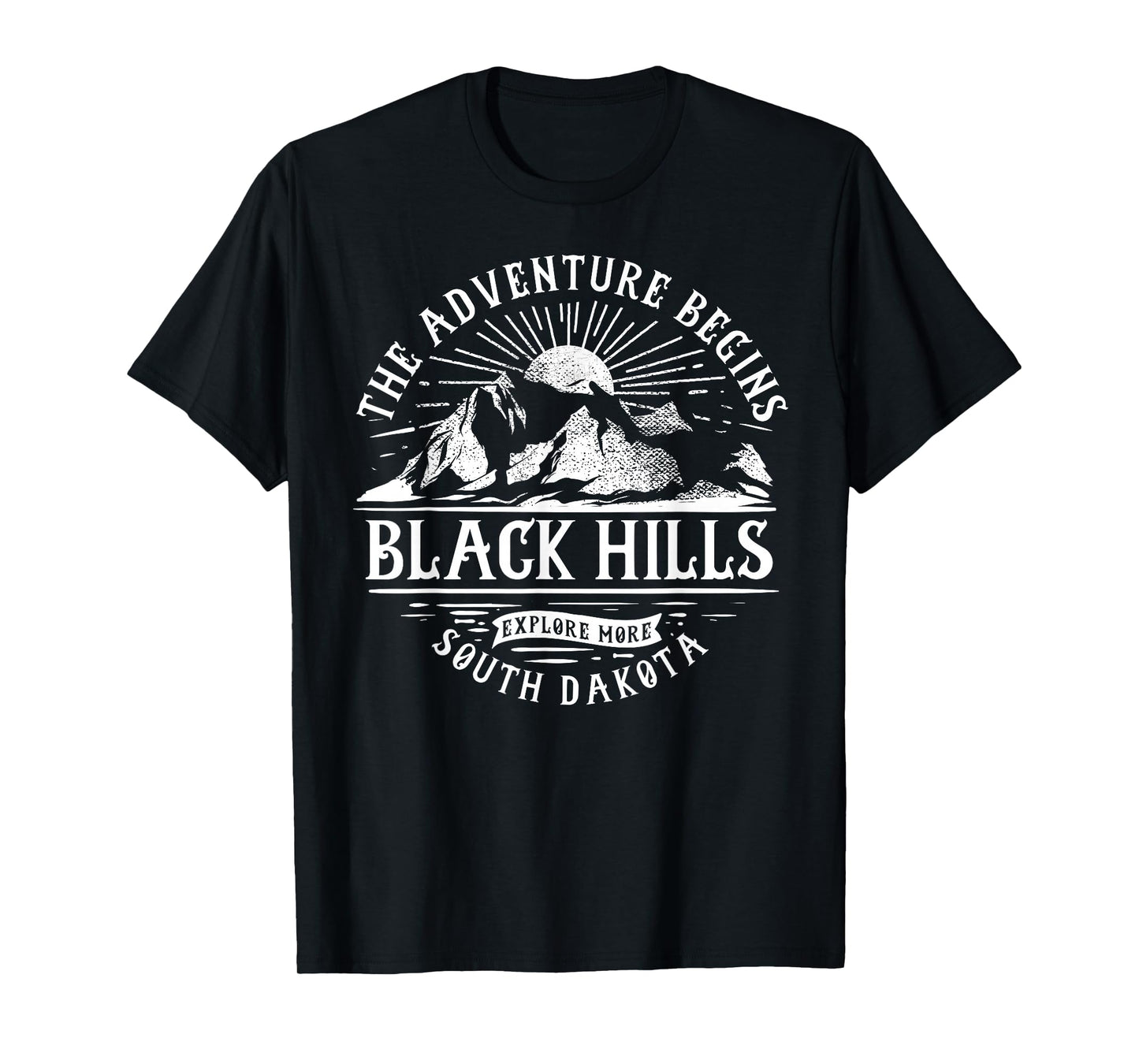 Black Hills SD The Adventure Begins T-Shirt