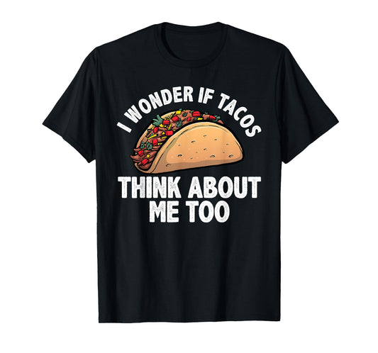Cool Taco Art For Men Women Tacos Mexican Food Fiesta Humor T-Shirt