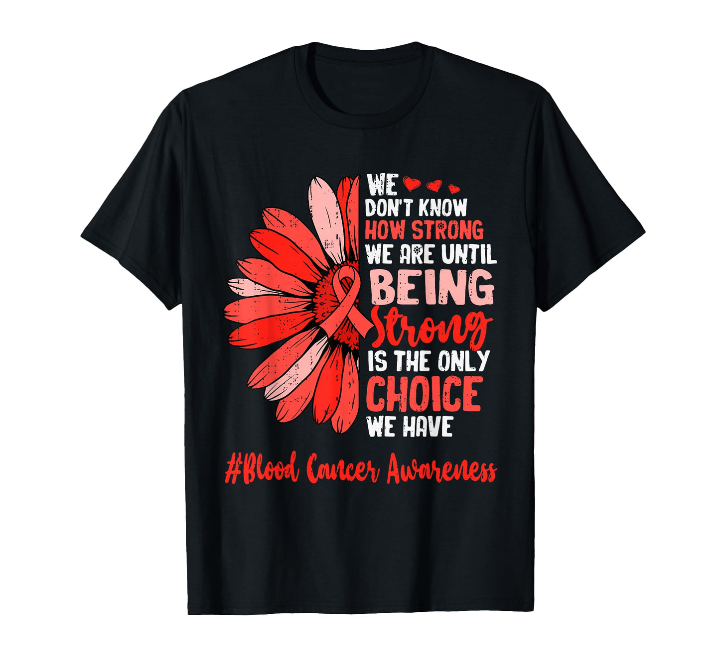 Motivational Blood Cancer Awareness Ribbon Red Support Women T-Shirt