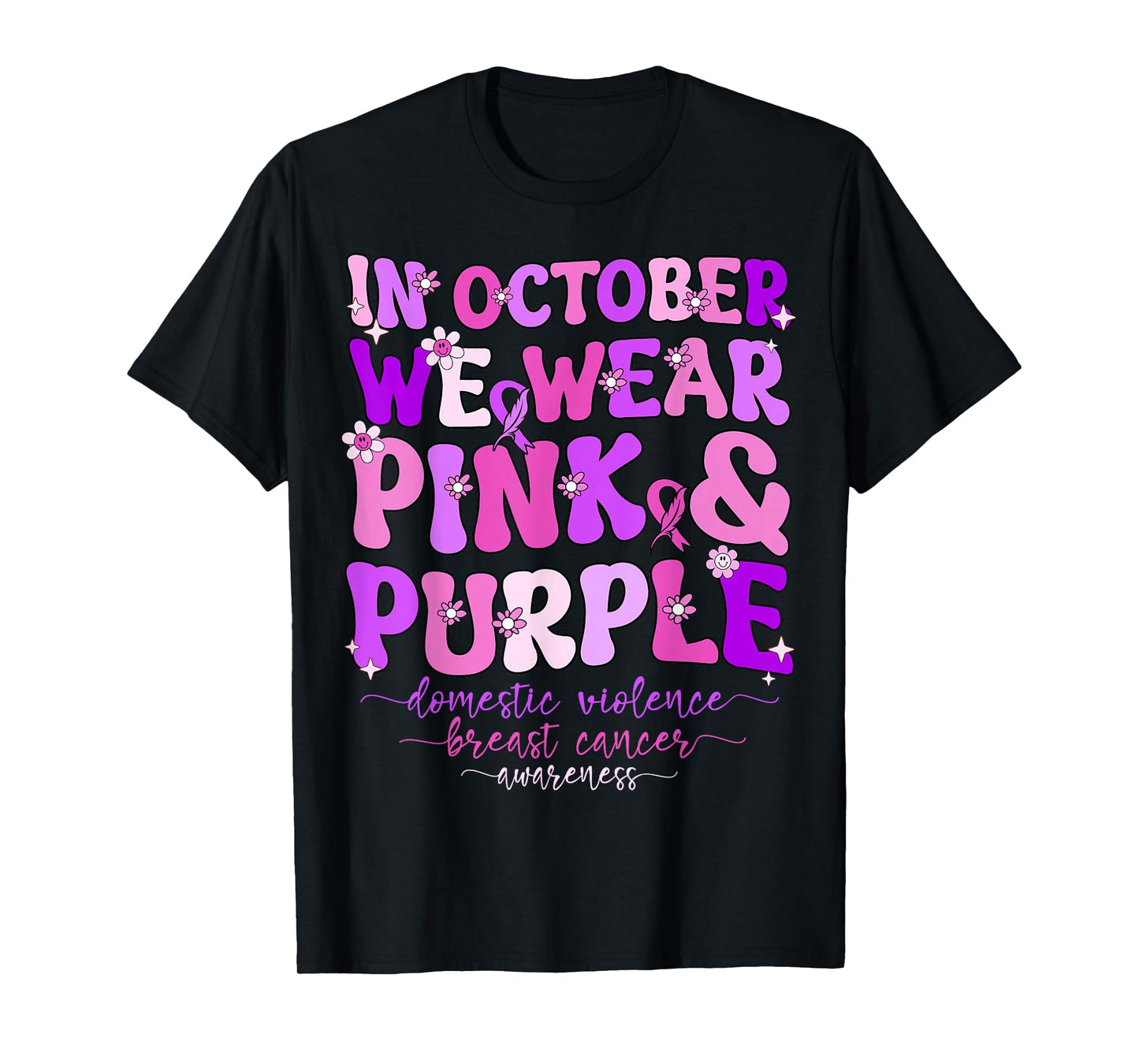 Groovy Domestic Violence And Breast Cancer Awareness Month T-Shirt