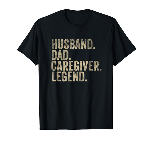 Vintage Father's Day Husband Dad Caregiver Legend Daddy T-Shirt