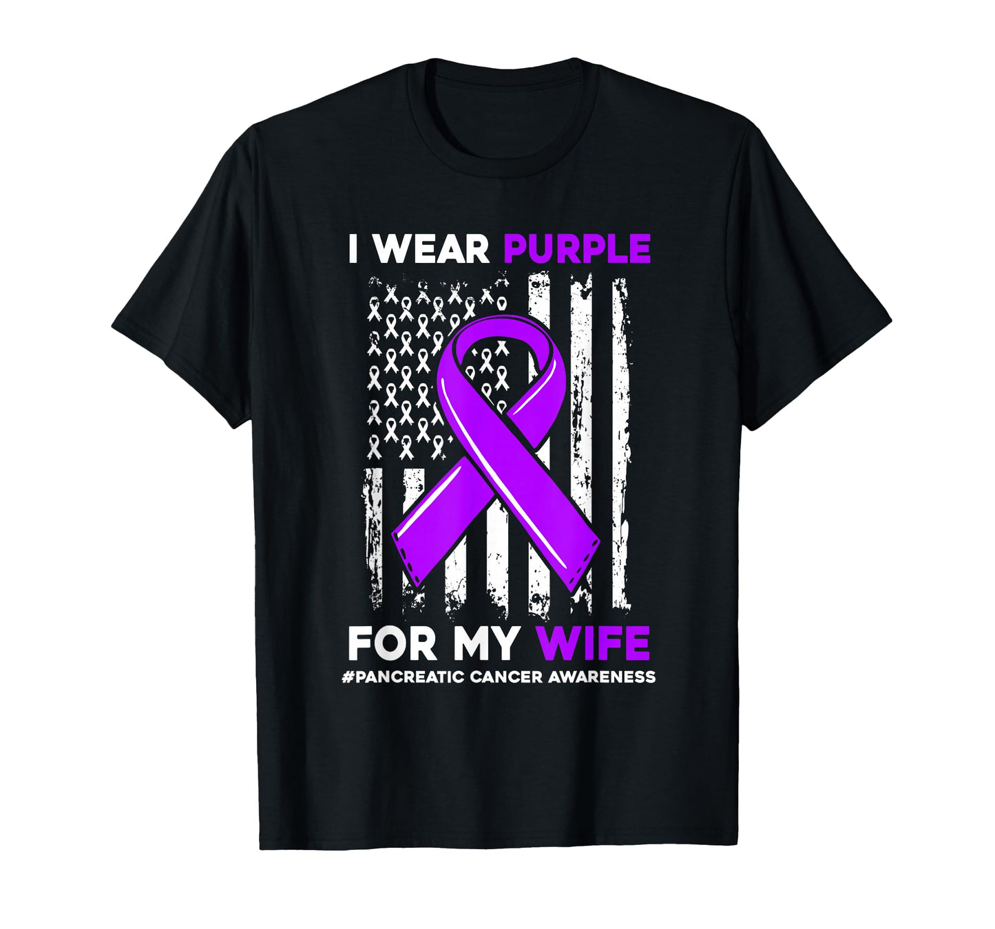 I Wear Purple For My Wife Pancreatic Cancer Awareness T-Shirt