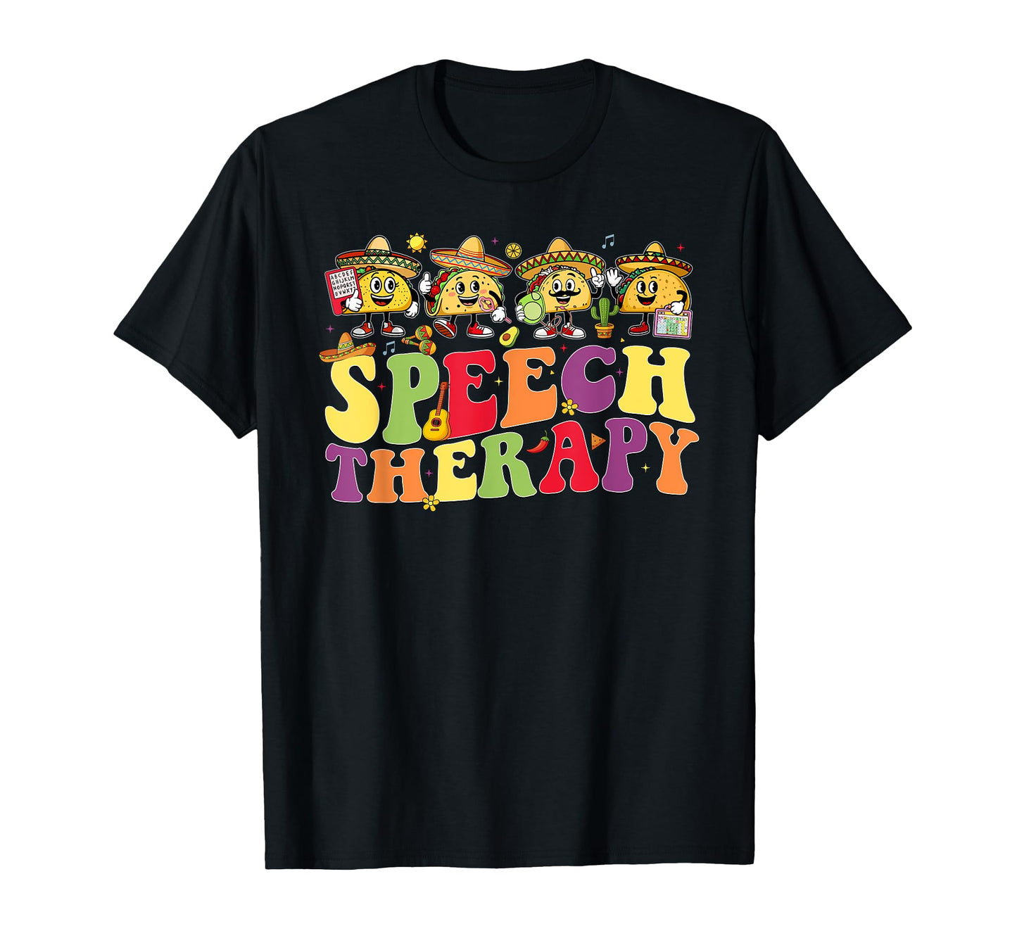 Speech Therapy Cinco De Mayo Fiesta Tacos Speech Therapist T-Shirt