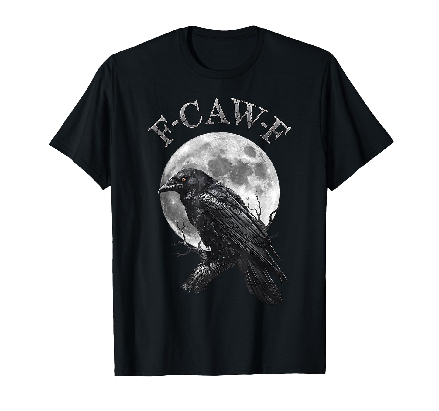 F-Caw-F Funny Black Crow Black Bird Moon Graphic Adult Humor T-Shirt