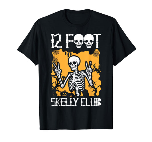12 Foot Skelly Club - Halloween T-Shirt