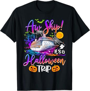 Aw Ship Halloween Trip Family Cruising Crew Cruise Squad T-Shirt