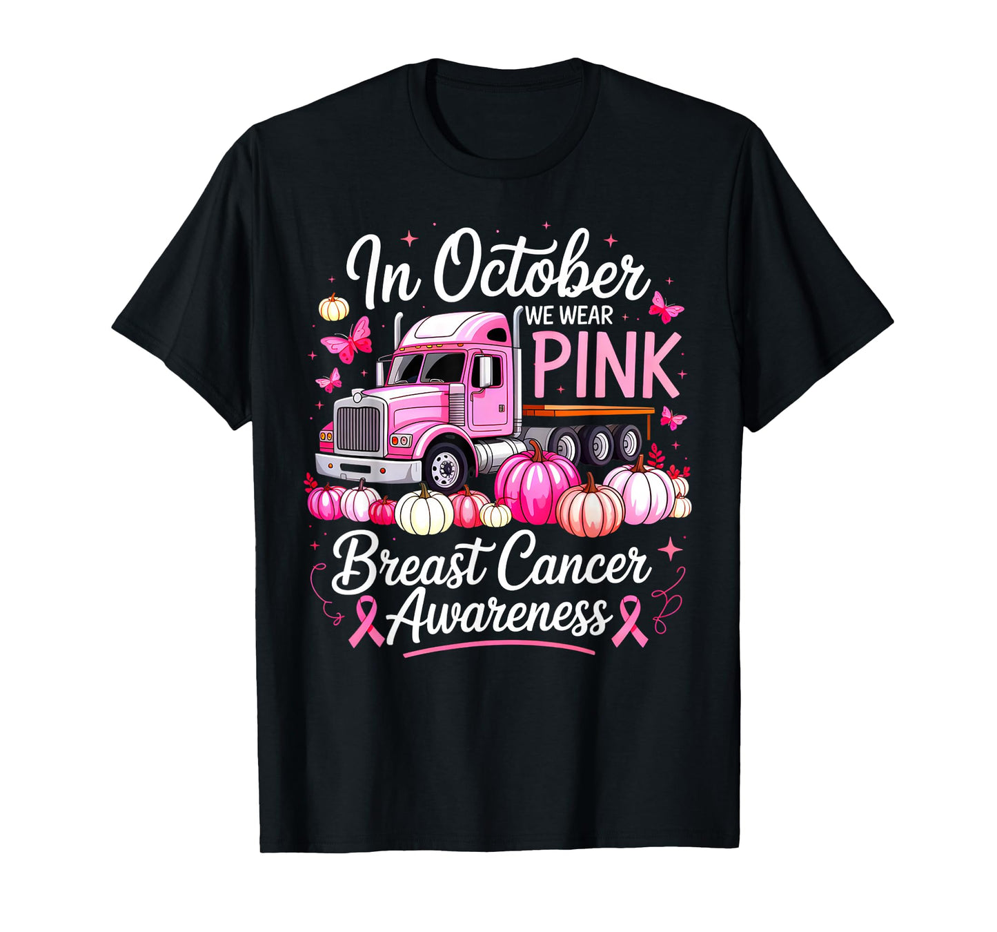 Truck Driver Breast Cancer Awareness Pink Ribbon Trucker T-Shirt