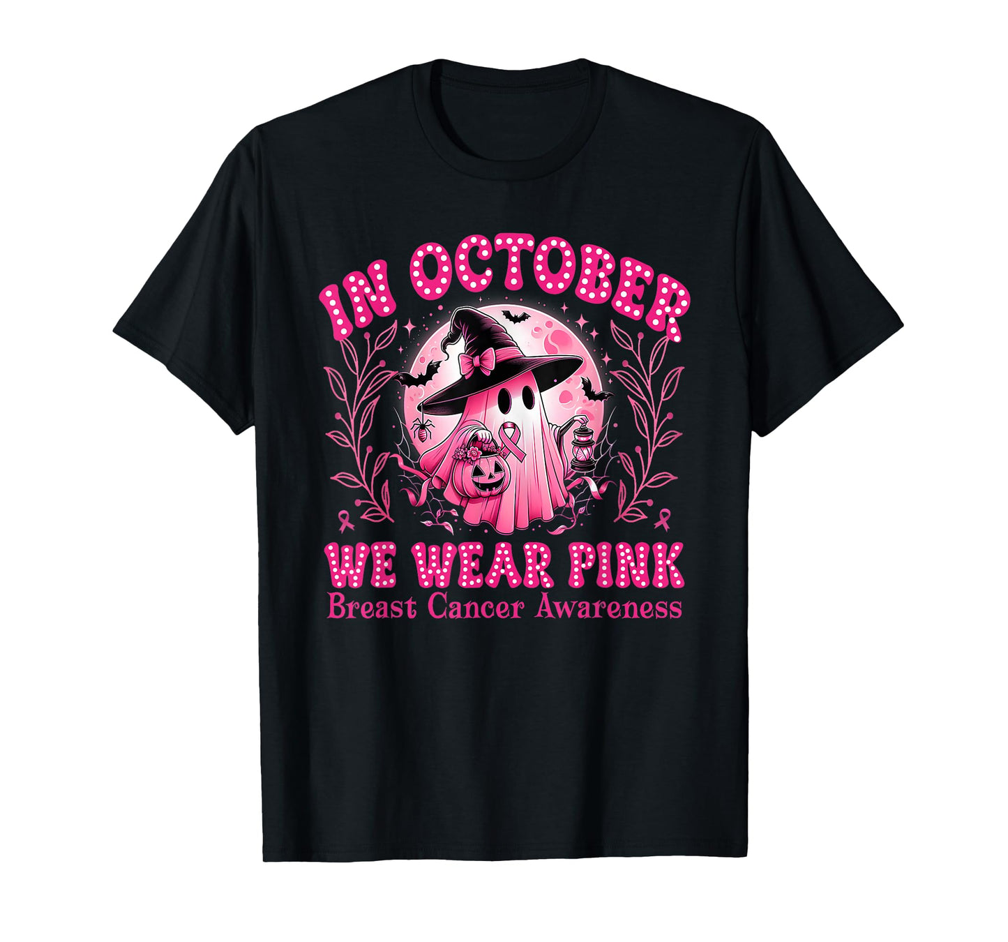 Breast Cancer Awareness In October We Wear Pink Ghost Witch T-Shirt