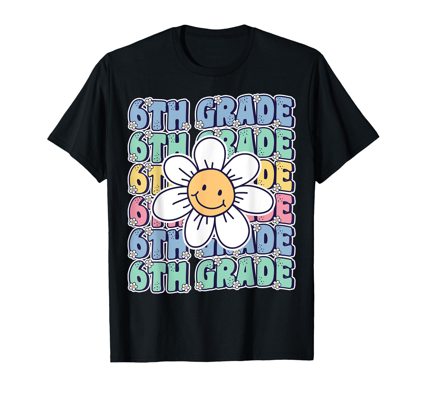 Groovy 6th Grade Back To School First Day of Sixth Grade T-Shirt