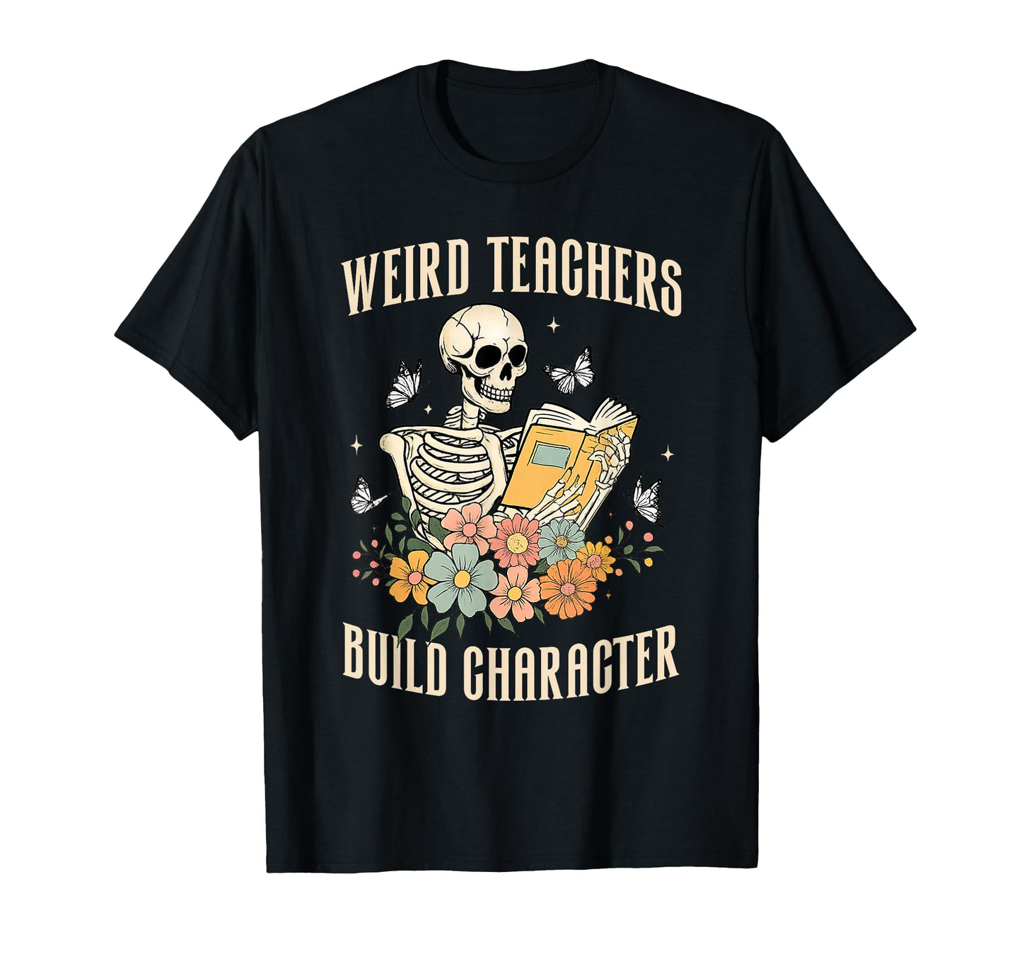 Weird Teachers Build Character Skeleton Halloween Tee T-Shirt