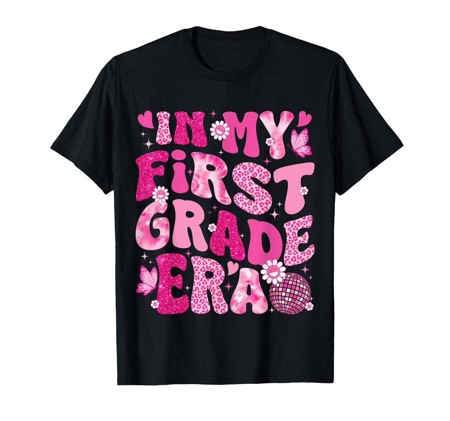 In My First Grade Era Teachers Women Back To School Girls T-Shirt