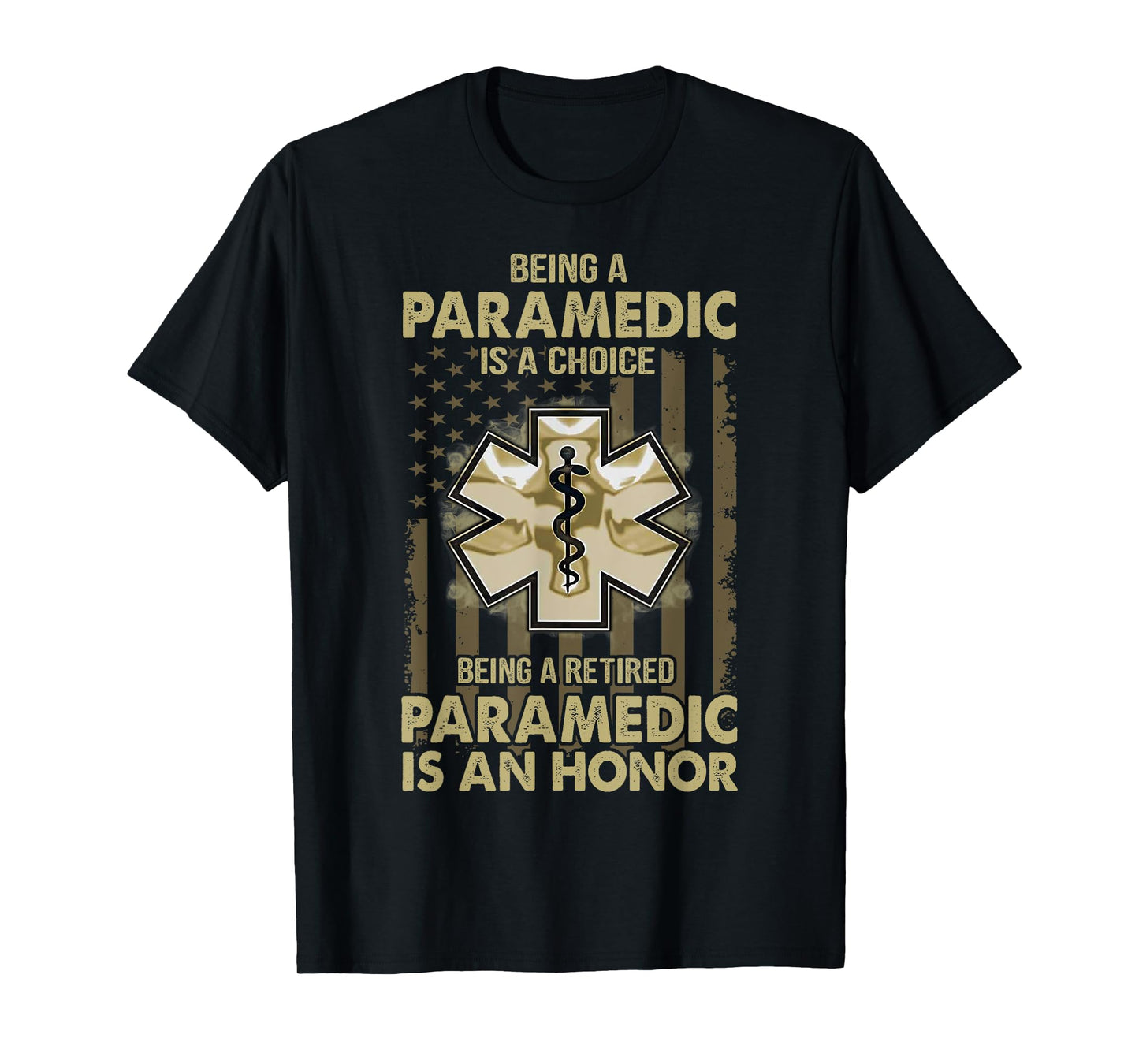 Being A Retired Paramedic Is An Honor T-Shirt