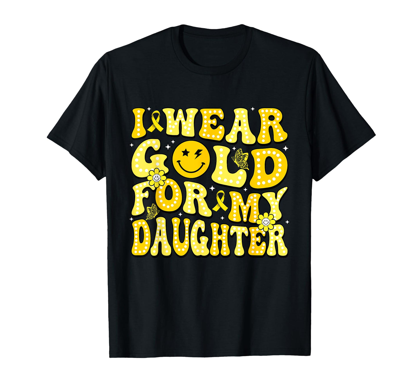 Groovy I Wear Gold For My Daughter Childhood Cancer T-Shirt
