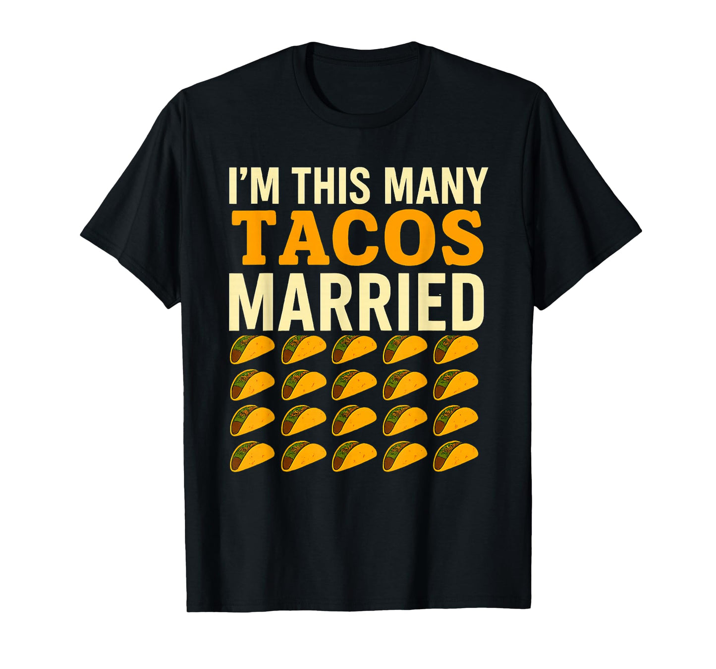 I'm This Many Tacos Married Humor Fun 20th Anniversary T-Shirt