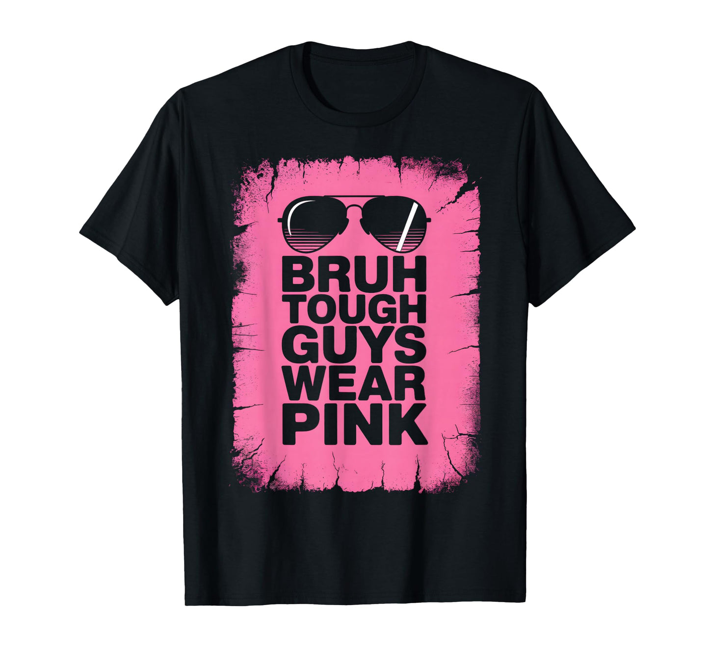 Bruh Tough Guys Wear Pink Breast Cancer Awareness Boys Men T-Shirt