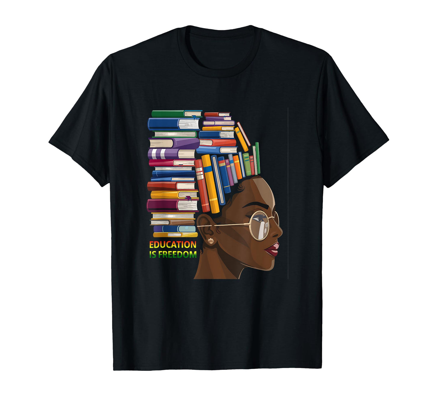 Education Is Freedom Black Teacher Books Black History Month T-Shirt