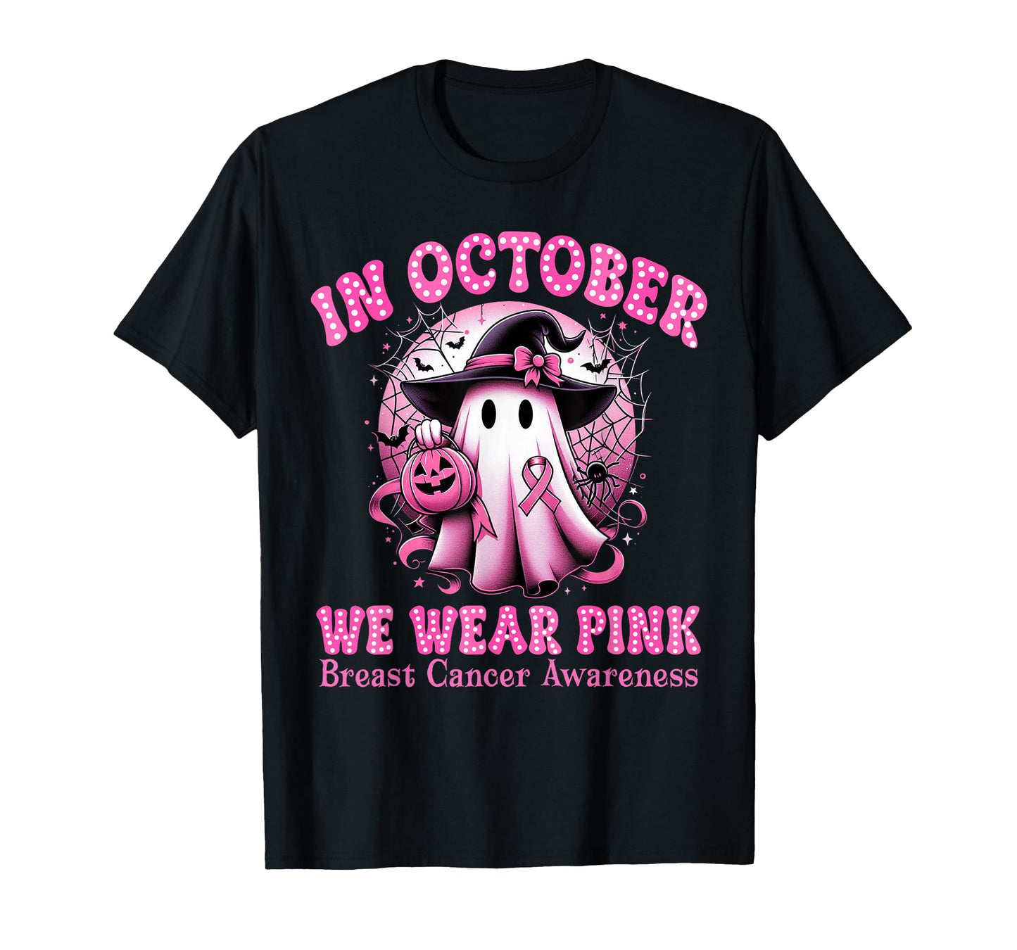 Breast Cancer In October We Wear Pink Witch Ghost Halloween T-Shirt