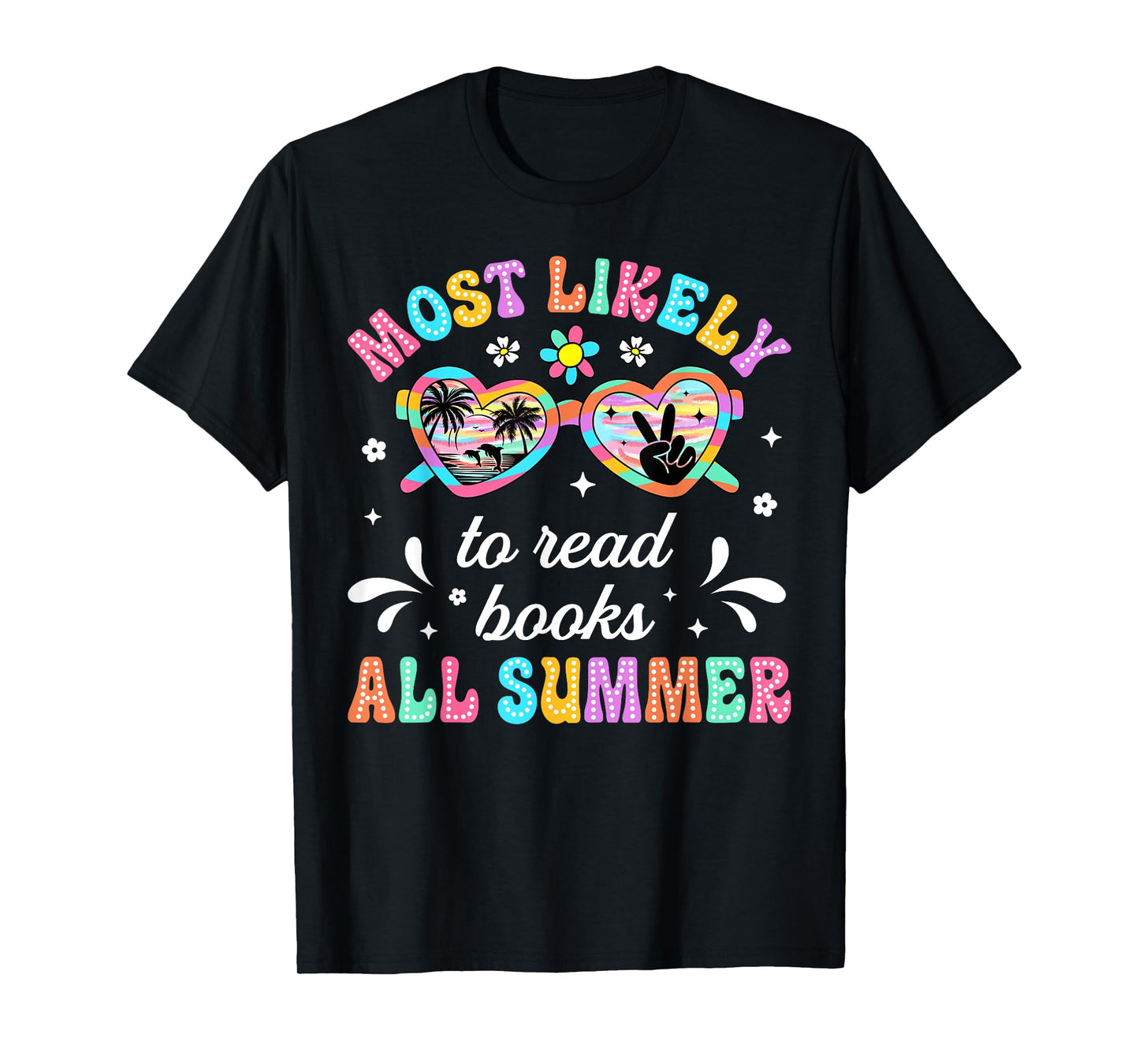Summer Most Likely To Read Books Last Day Of School T-Shirt