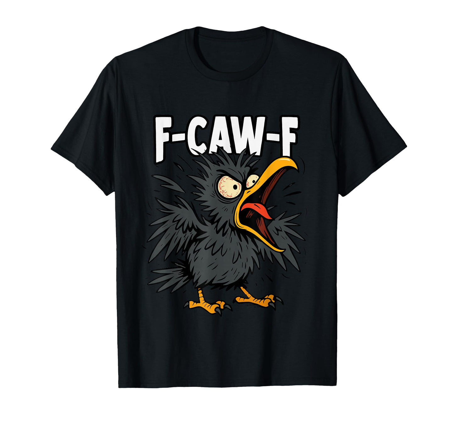 F-CAW-F T-Shirt