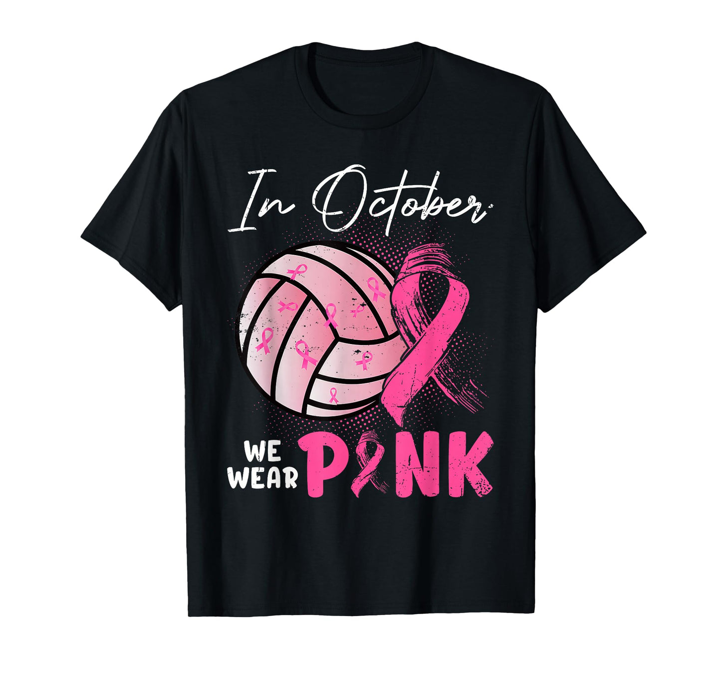 in October We Wear Pink Volleyball Breast Cancer T-Shirt