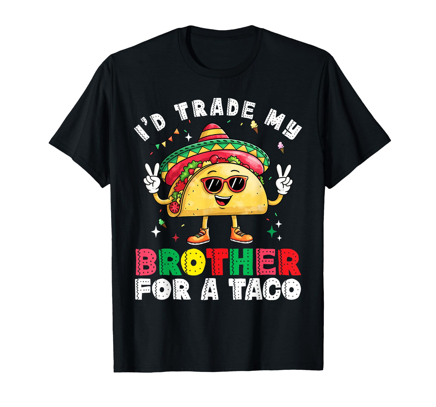 Trade Brother for Taco Cinco De Mayo Funny Mexican Girl Kids T-Shirt
