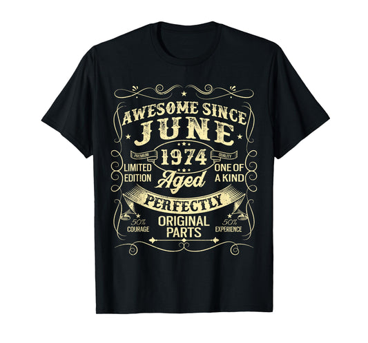 Awesome Since June 1974 Year Of Birth Birthday 1974 Vintage T-Shirt
