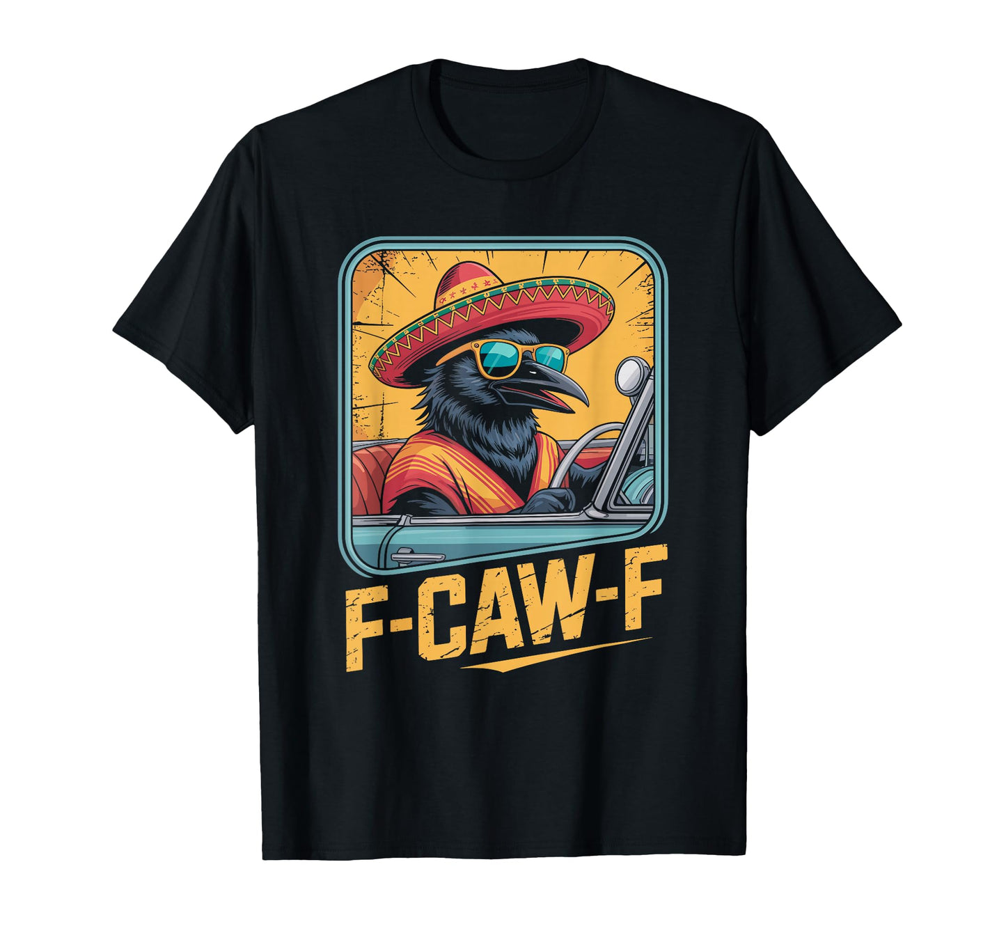 Funny F-CAW-F Crow T-Shirt