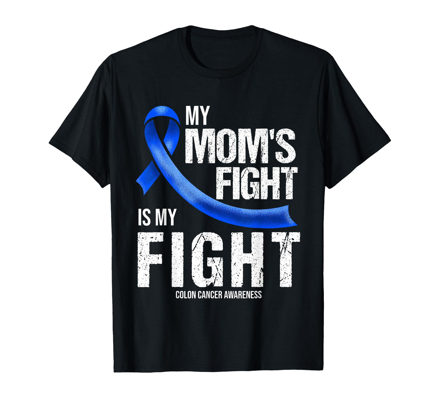 Colon Cancer Awareness Blue Ribbon Mom Warriors T-Shirt