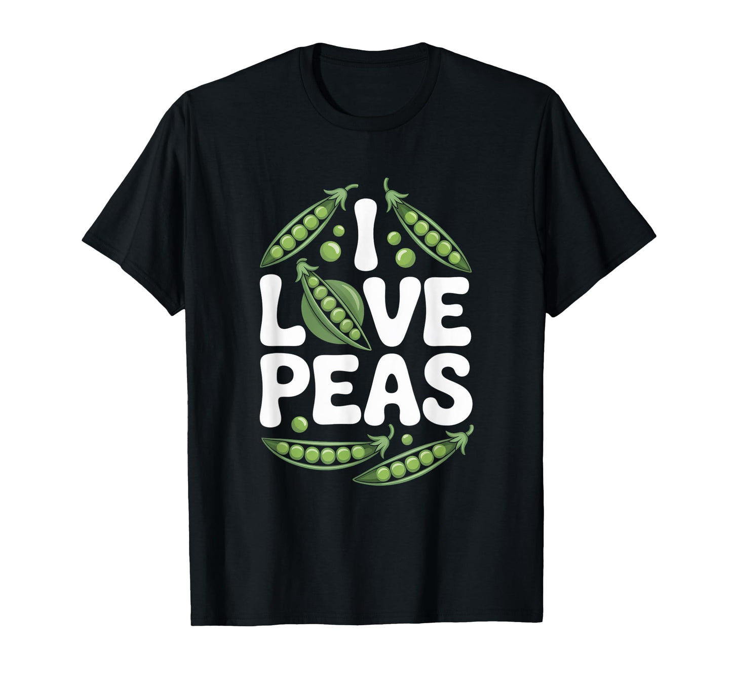 I Love Peas Fun Pea Themed Design T-Shirt