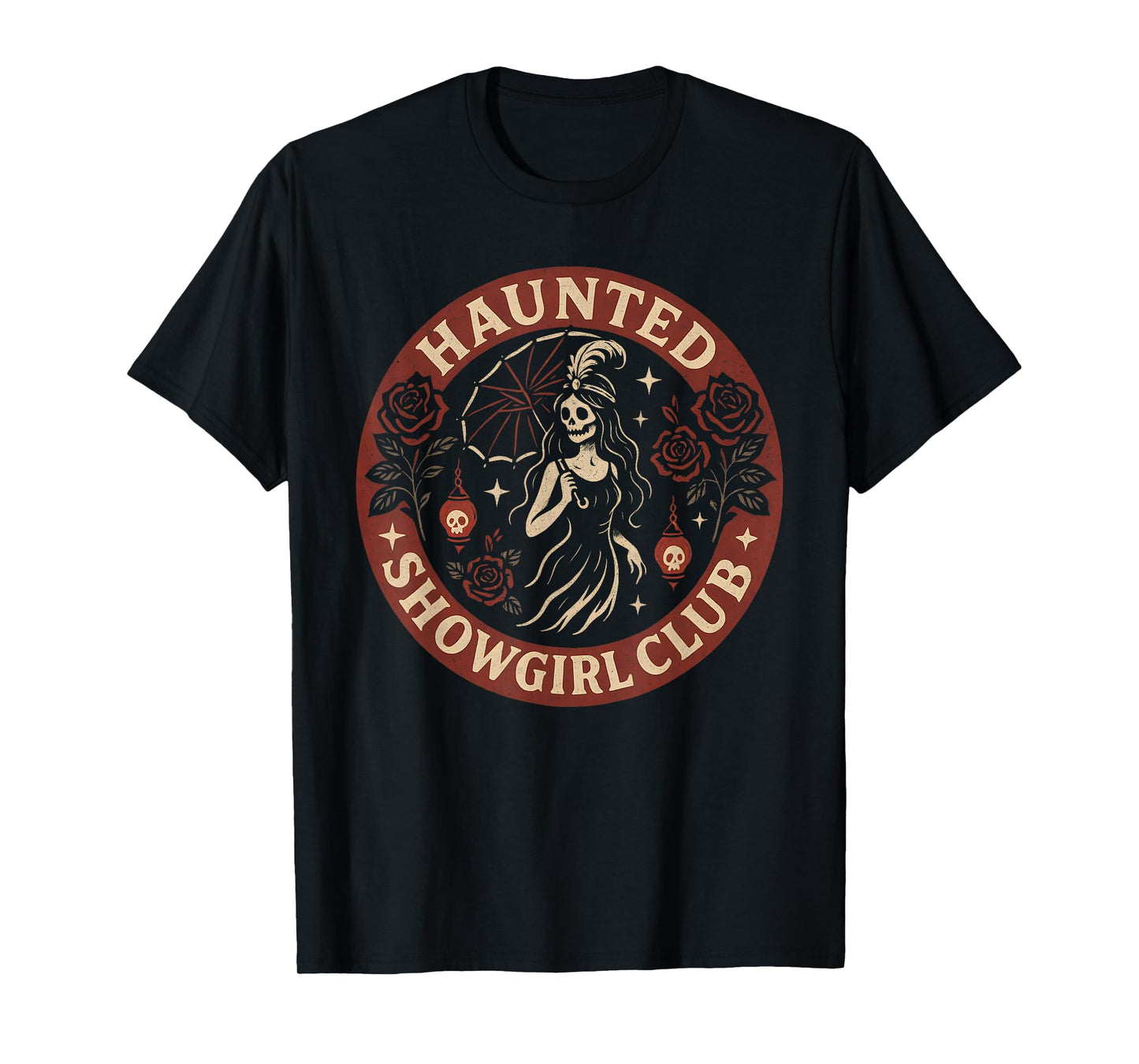 Haunted Showgirl Club Gothic Skeleton Rose Vintage Horror T-Shirt