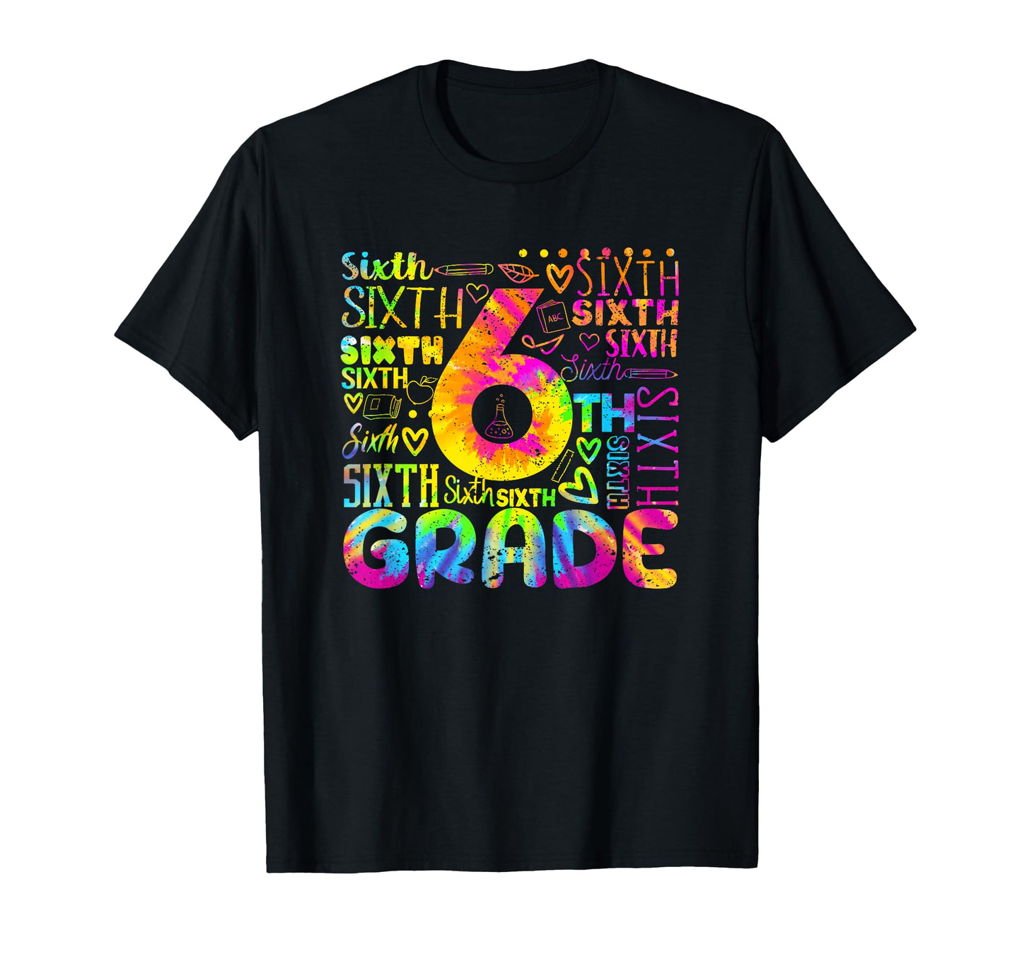 Tie Dye 6th Grade Typography Team Sixth Grade Teacher T-Shirt for Men Women Kids