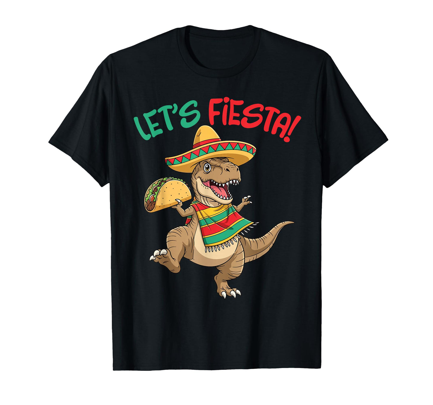 Let's Fiesta Dinosaur in Sombrero Holding A Taco Mexican T-Shirt